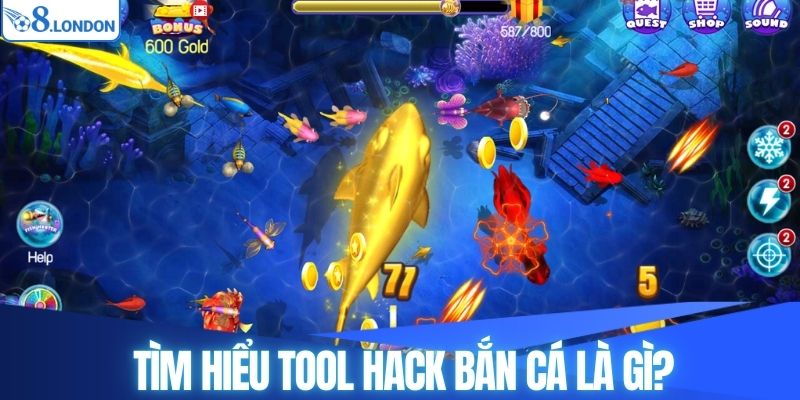 Tìm hiểu tool hack bắn cá là gì?