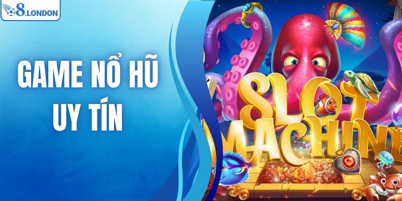 Top Game Nổ Hũ Uy Tín Được Người Chơi Đánh Giá Cao Tại O8
