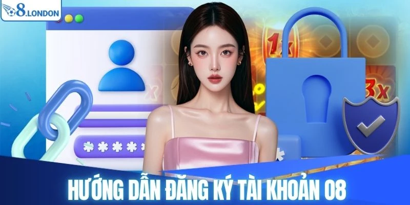 Hướng dẫn thực hiện đăng ký tài khoản O8