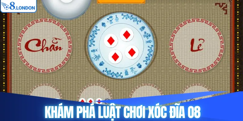 Khám phá luật chơi xóc đĩa O8