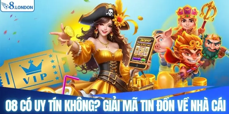 O8 có uy tín không? Giải mã tin đồn về nhà cái