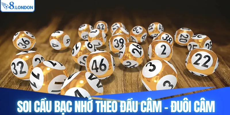 Soi cầu bạc nhớ theo đầu câm – đuôi câm