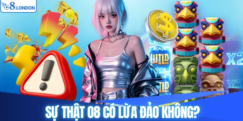 Sự thật O8 có lừa đảo không qua góc nhìn chuyên gia