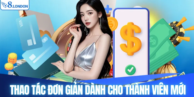 Thao tác đơn giản dành cho thành viên mới